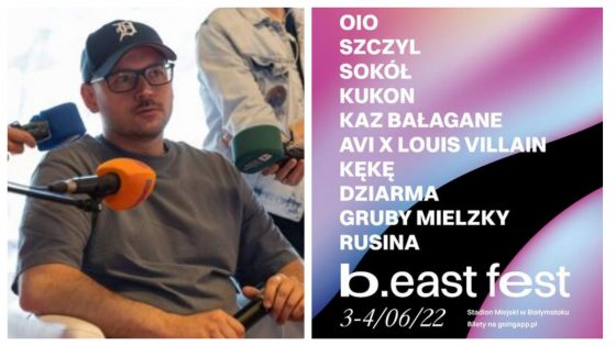 3 i 4 czerwca na Stadionie Miejskim w Białymstoku festiwal rapowy B.EAST FEST
