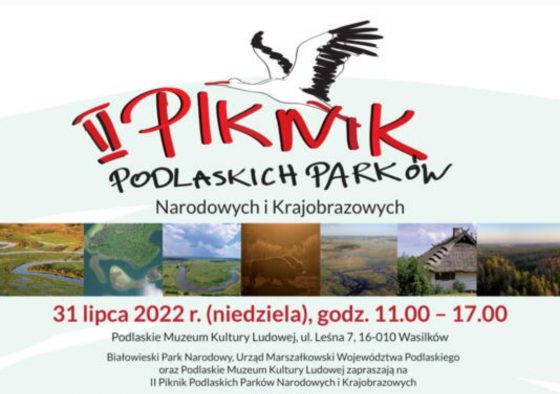 31 lipca II Piknik Podlaskich Parków Narodowych i Krajobrazowych