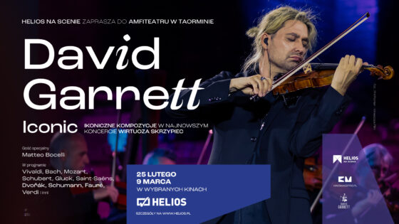 „ICONIC” – porywający koncert Davida Garretta w kinie Helios w Galerii Alfa