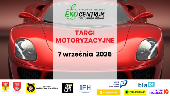 Targi Motoryzacyjne na Andersa 7 września