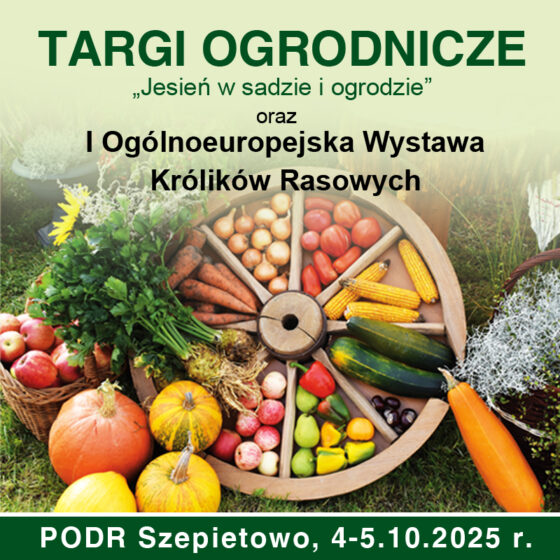 Jesień w sadzie i ogrodzie – zapraszamy na targi do Szepietowa!