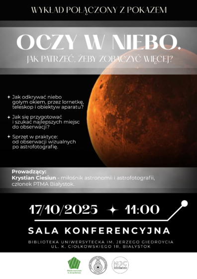 Oczy w niebo – jak patrzeć, żeby zobaczyć więcej? Biblioteka Uniwersytecka zaprasza na wyjątkowy pokaz
