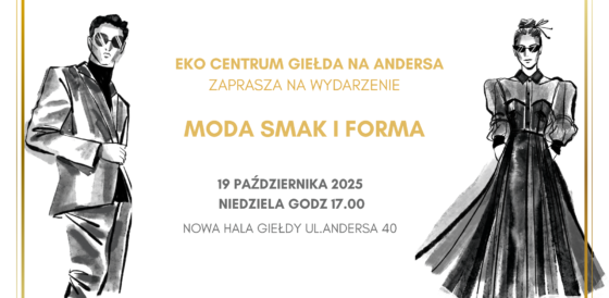 Białystok. Moda, smak i forma na Giełdzie na Andersa