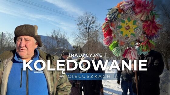 Kolędowanie w Ciełuszkach