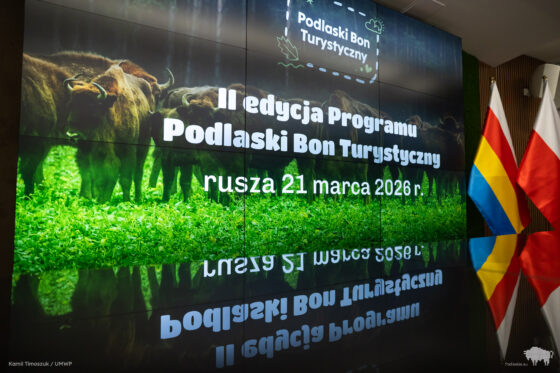 21 marca ma ruszyć druga edycja Podlaskiego Bonu Turystycznego